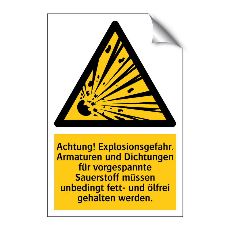 Achtung! Explosionsgefahr. Armaturen und Dichtungen für vorgespannte Sauerstoff müssen unbedingt fett- und ölfrei gehalten werden.