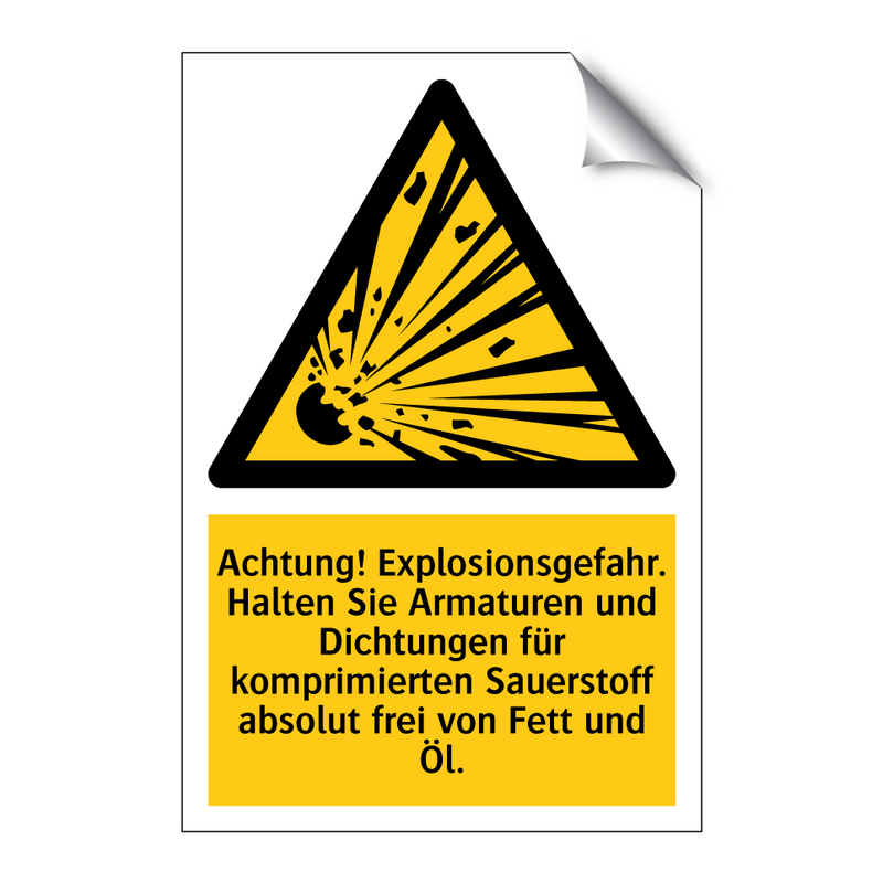 Achtung! Explosionsgefahr. Halten Sie Armaturen und Dichtungen für komprimierten Sauerstoff absolut frei von Fett und Öl.