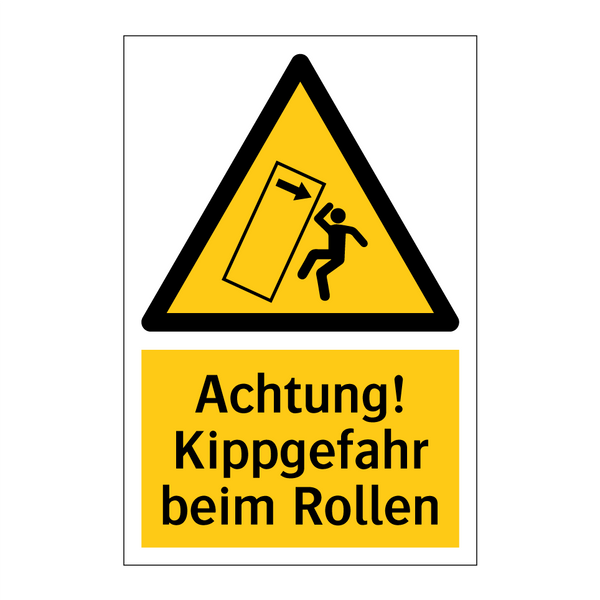 Achtung! Kippgefahr beim Rollen