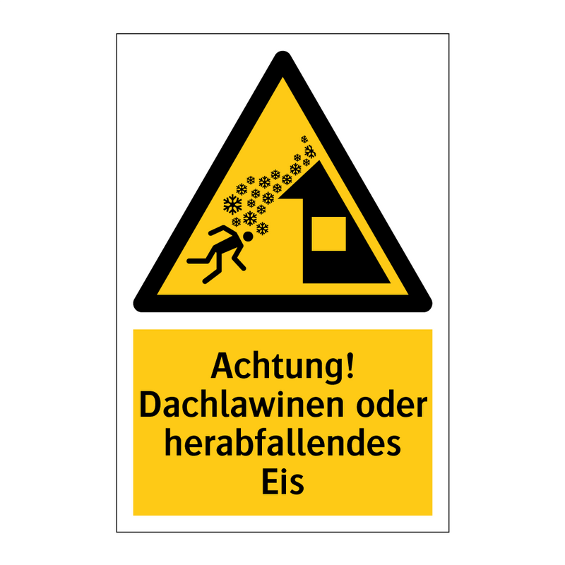 Achtung! Dachlawinen oder herabfallendes Eis