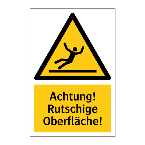 Achtung! Rutschige Oberfläche!