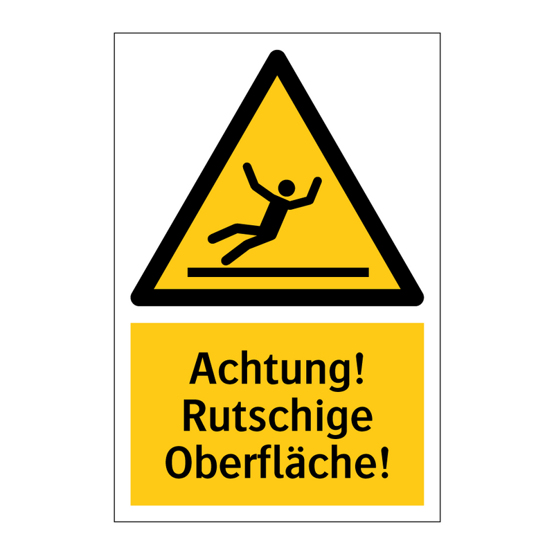 Achtung! Rutschige Oberfläche!