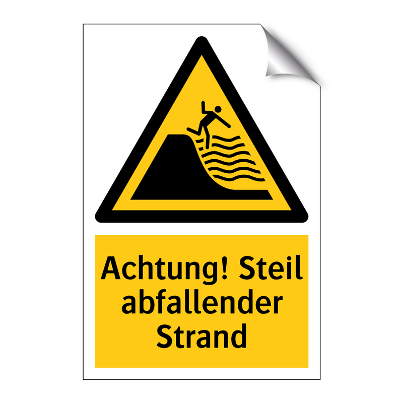 Achtung! Steil abfallender Strand