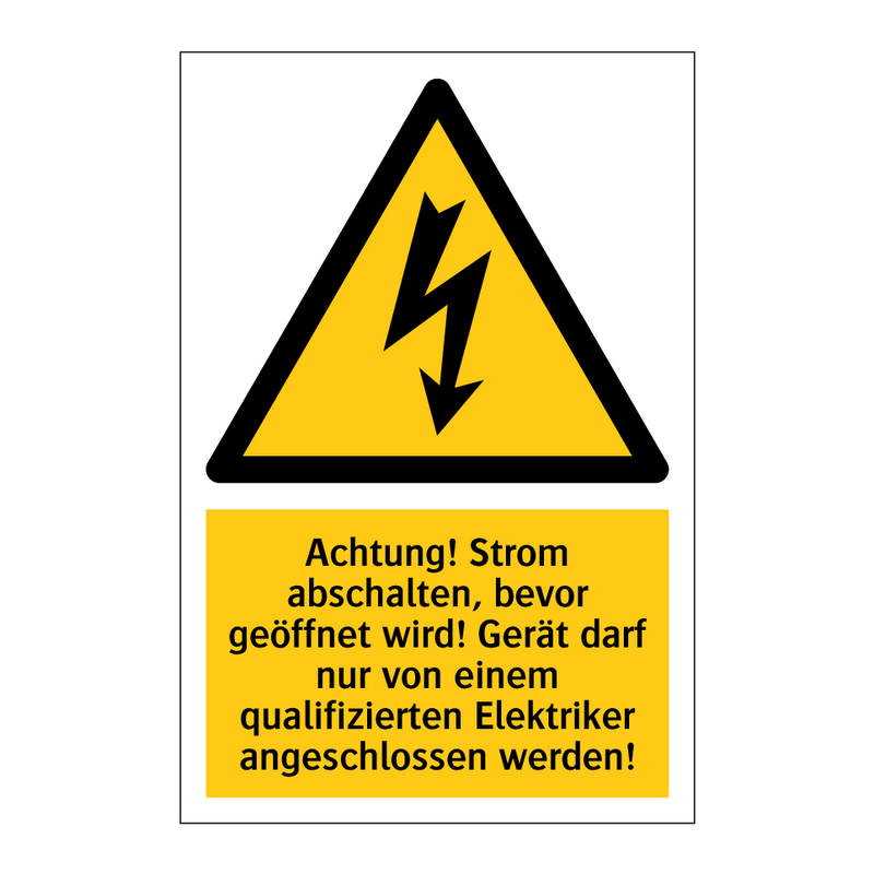 Achtung! Strom abschalten, bevor geöffnet wird! Gerät darf nur von einem qualifizierten Elektriker angeschlossen werden!