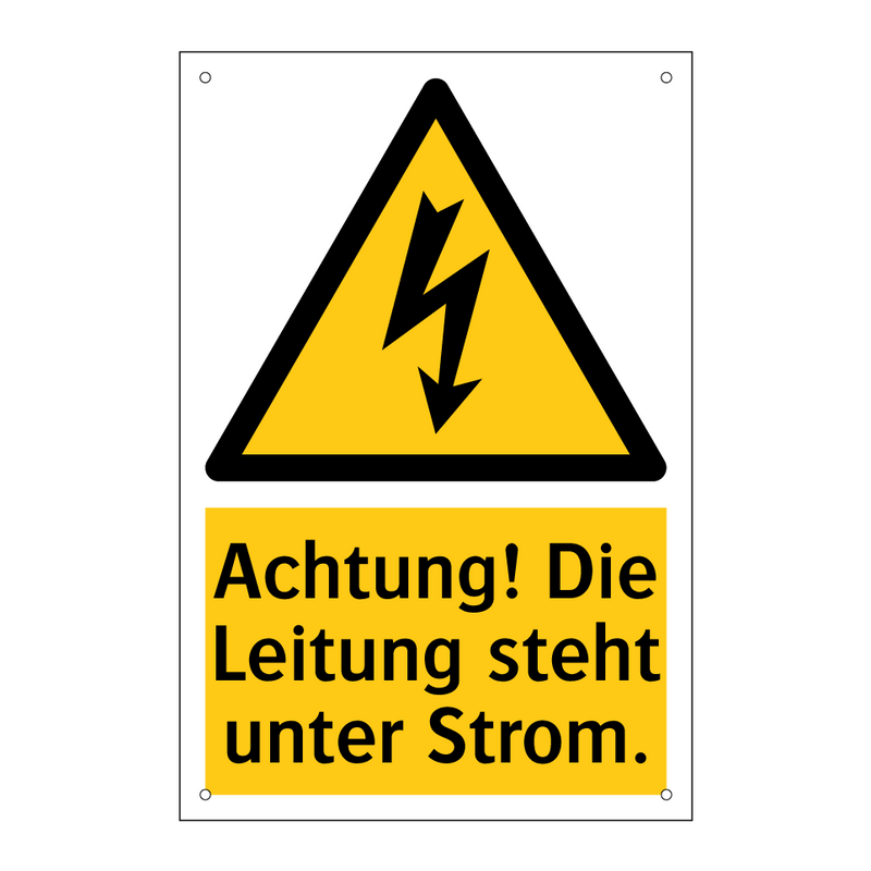 Achtung! Die Leitung steht unter Strom.