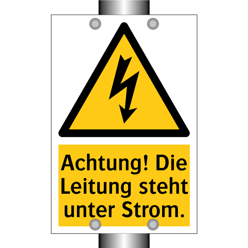 Achtung! Die Leitung steht unter Strom.