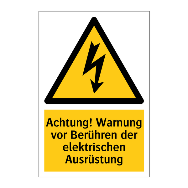 Achtung! Warnung vor Berühren der elektrischen Ausrüstung