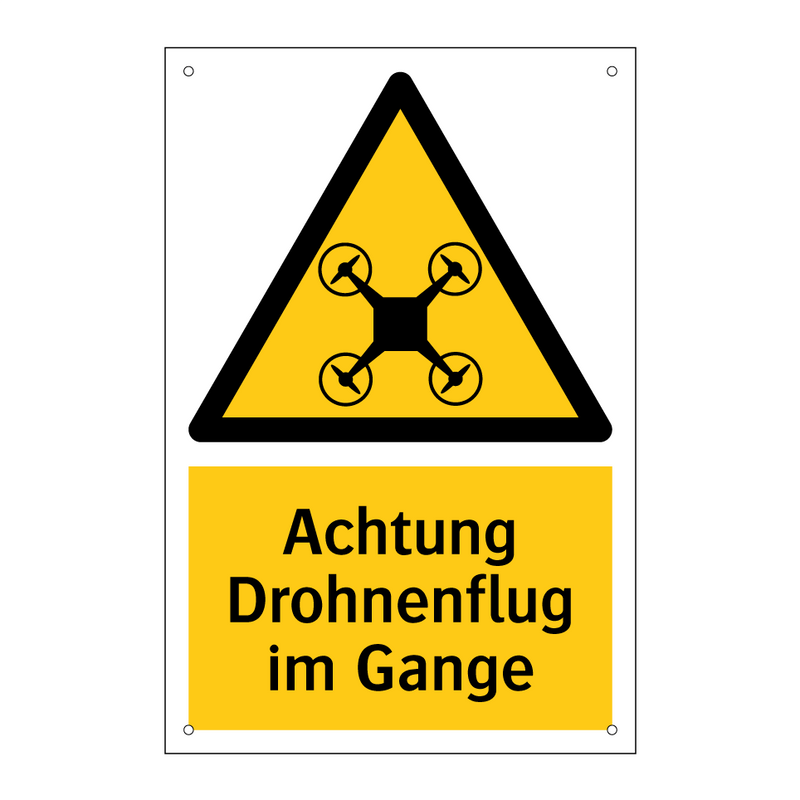 Achtung Drohnenflug im Gange