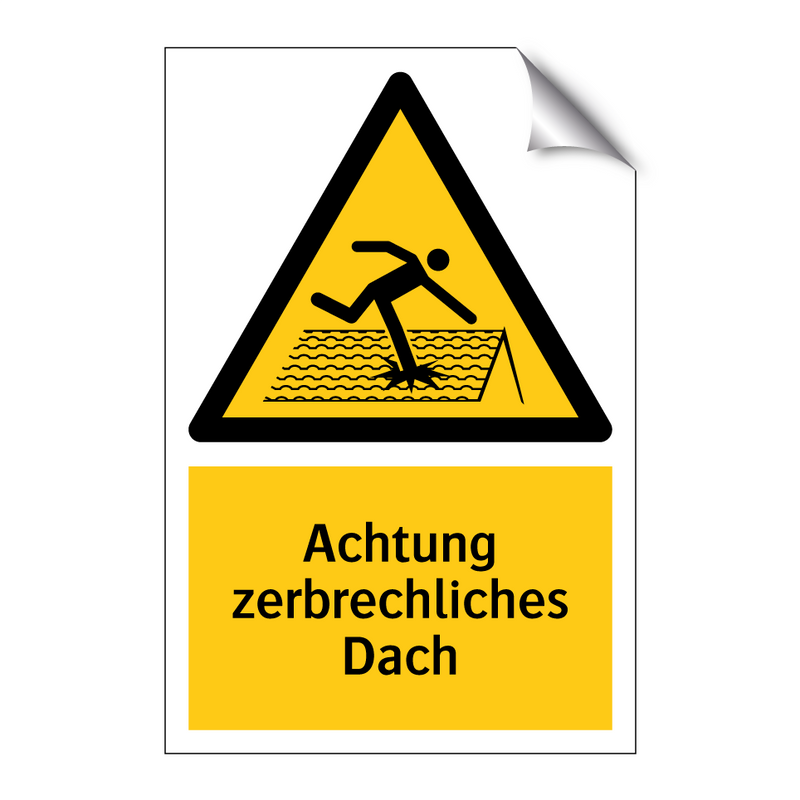 Achtung zerbrechliches Dach