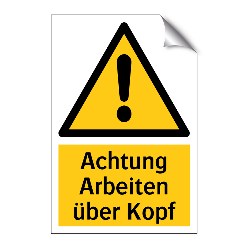 Achtung Arbeiten über Kopf