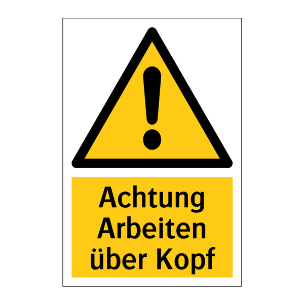 Achtung Arbeiten über Kopf