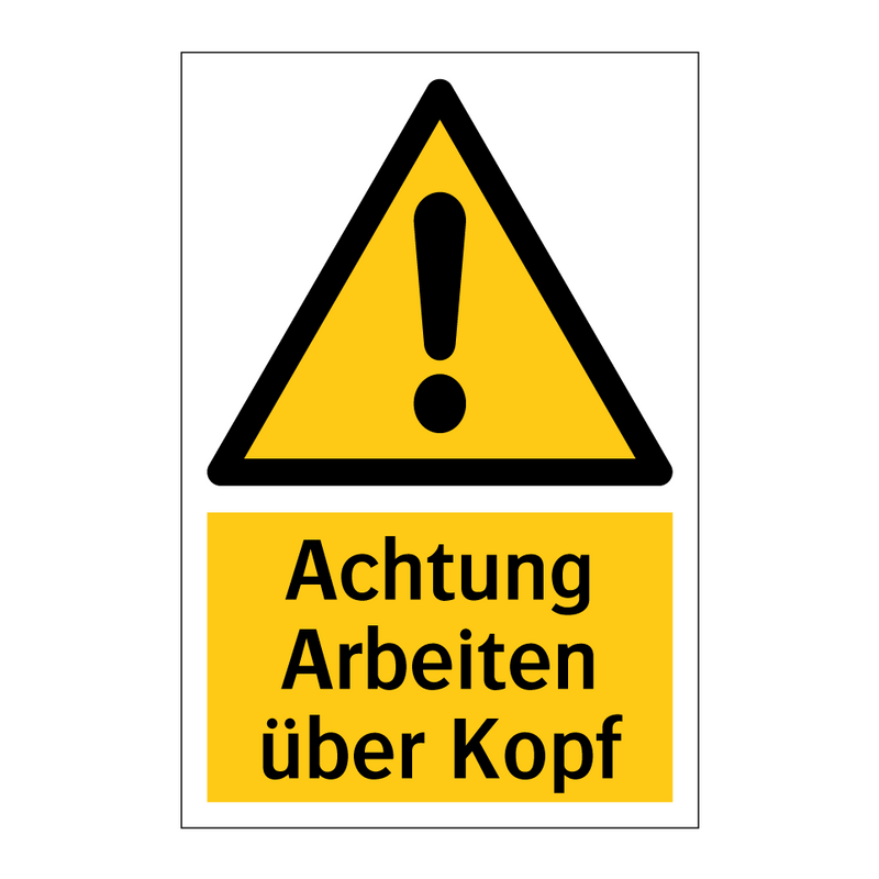 Achtung Arbeiten über Kopf