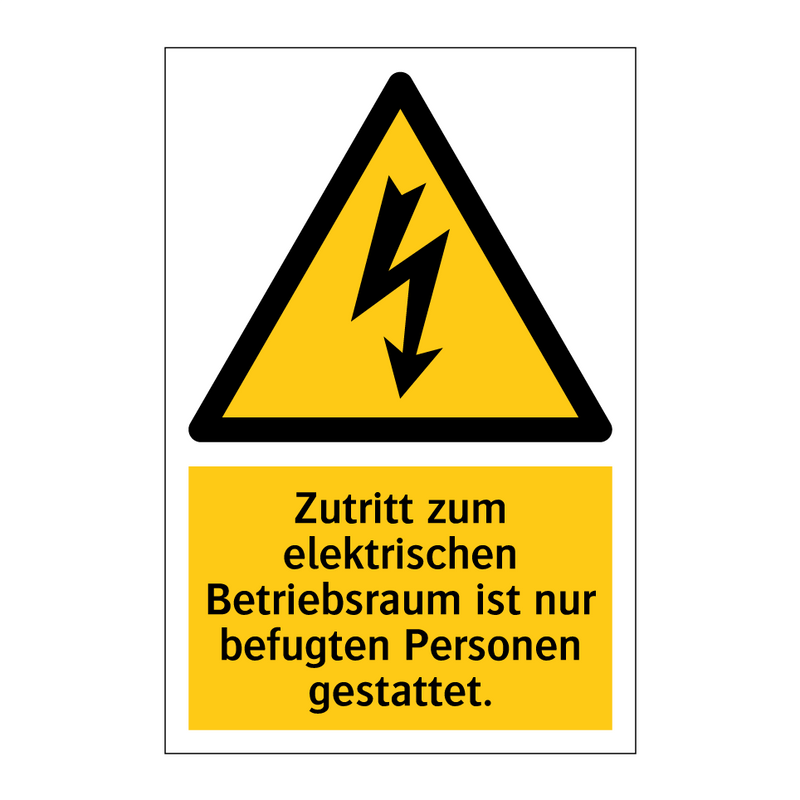 Zutritt zum elektrischen Betriebsraum ist nur befugten Personen gestattet.