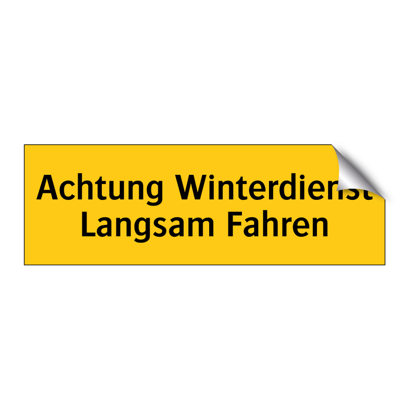 Achtung Winterdienst Langsam Fahren