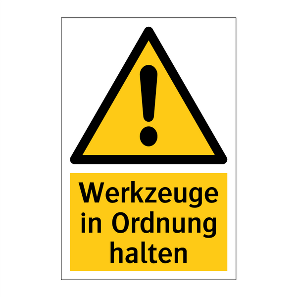 Werkzeuge in Ordnung halten