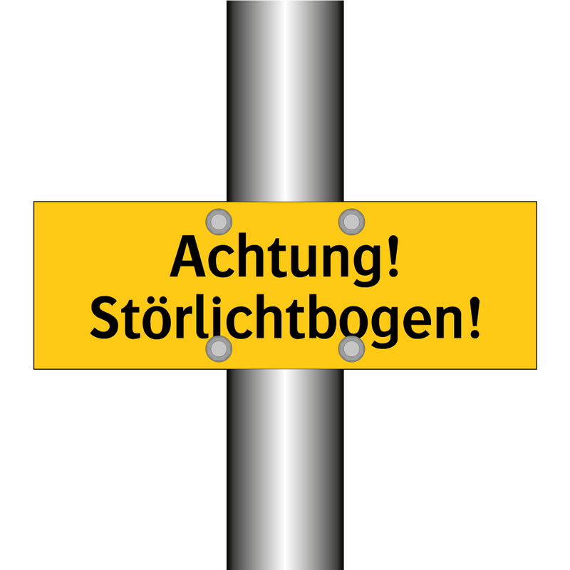 Achtung! Störlichtbogen!