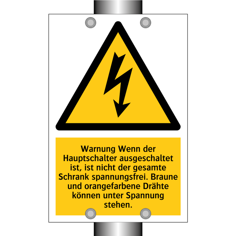 Warnung Wenn der Hauptschalter ausgeschaltet ist, ist nicht der gesamte Schrank spannungsfrei. Braune und orangefarbene Drähte können unter Spannung stehen.