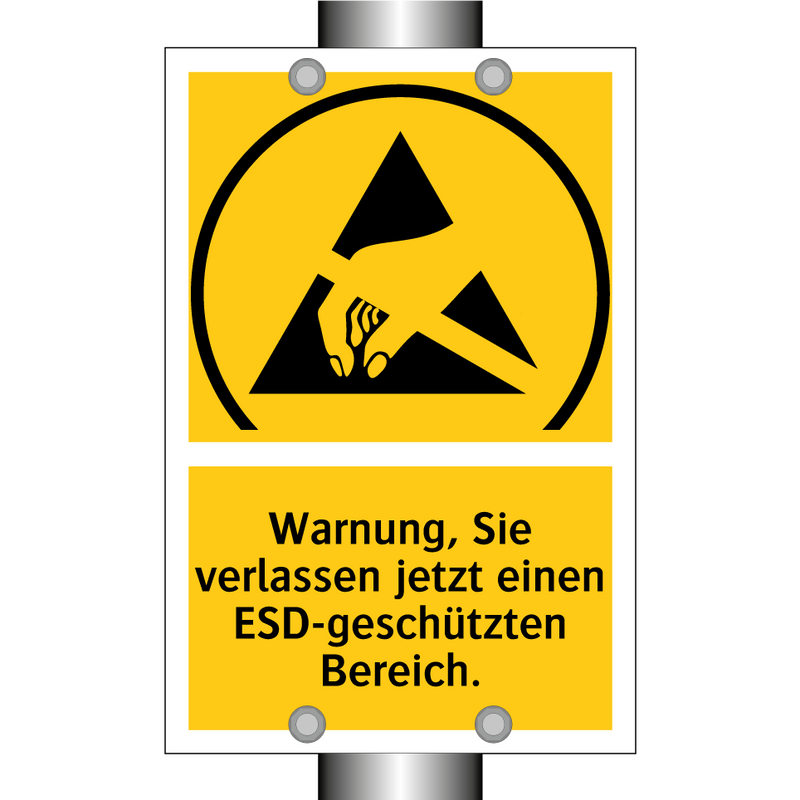 Warnung, Sie verlassen jetzt einen ESD-geschützten Bereich.