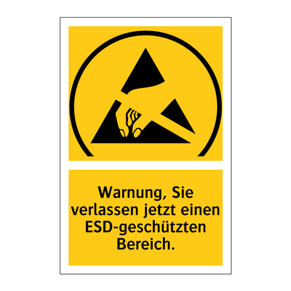 Warnung, Sie verlassen jetzt einen ESD-geschützten Bereich.