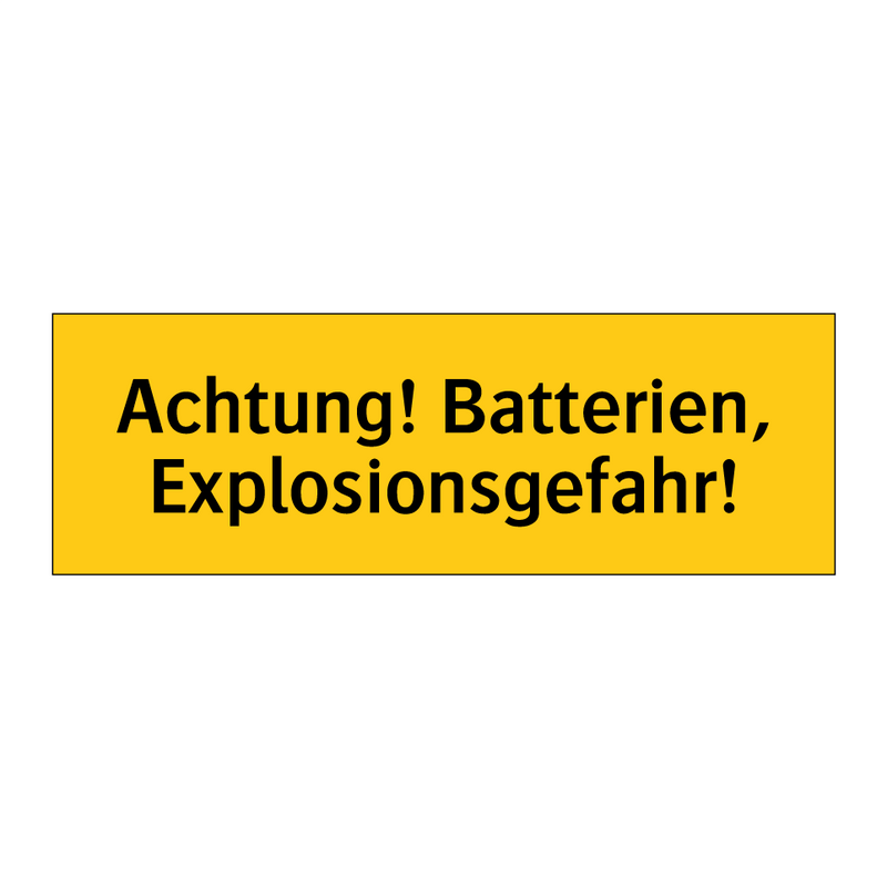 Achtung! Batterien, Explosionsgefahr!