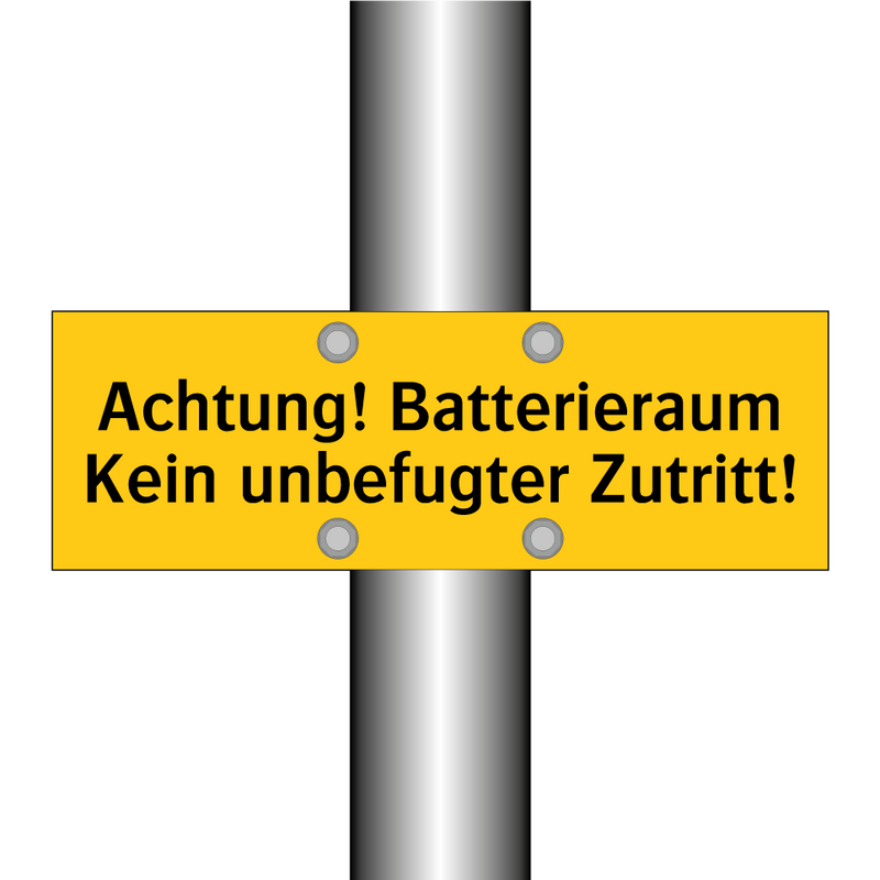 Achtung! Batterieraum Kein unbefugter Zutritt!