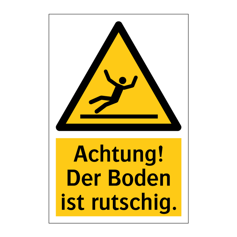 Achtung! Der Boden ist rutschig.