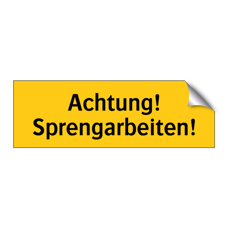 Achtung! Sprengarbeiten!