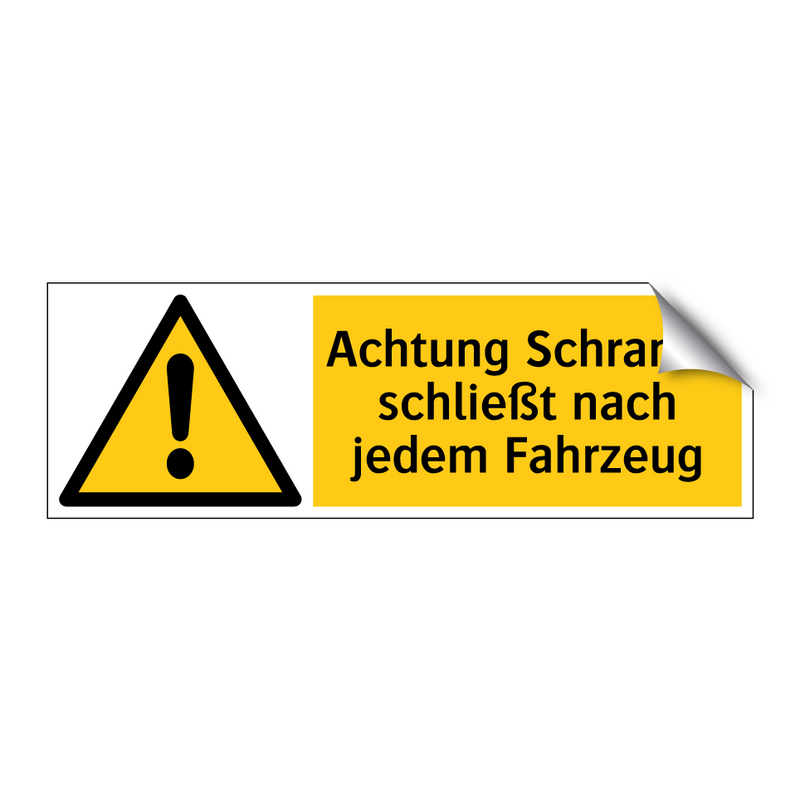 Achtung Schranke schließt nach jedem Fahrzeug