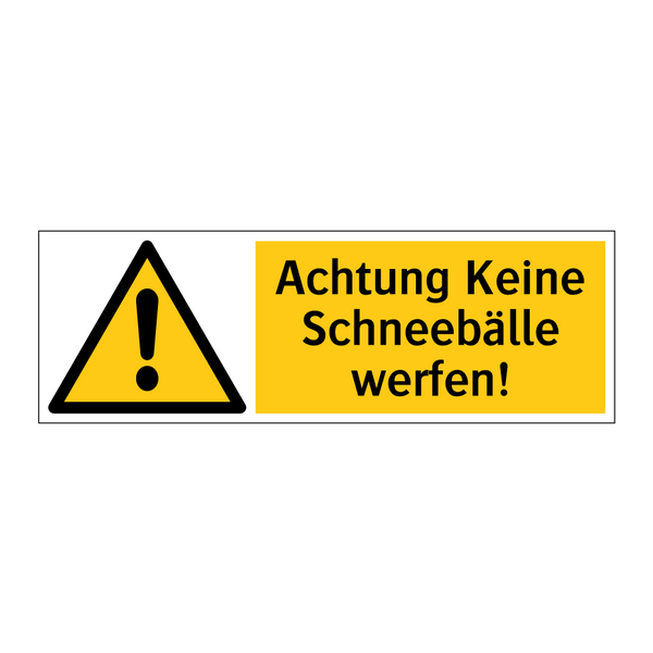 Achtung Keine Schneebälle werfen!