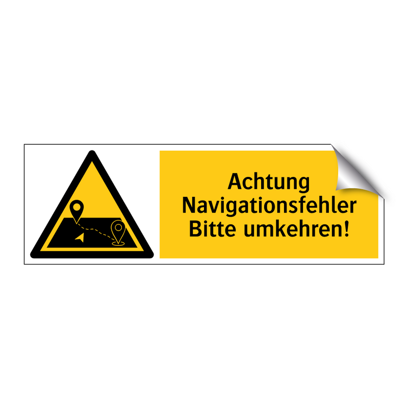 Achtung Navigationsfehler Bitte umkehren!