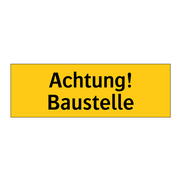 Achtung! Baustelle