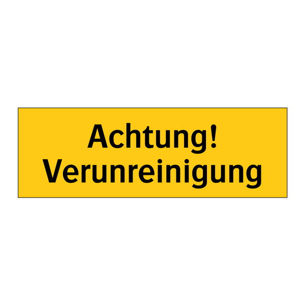 Achtung! Verunreinigung