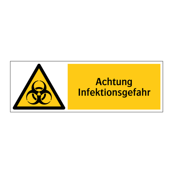 Achtung Infektionsgefahr