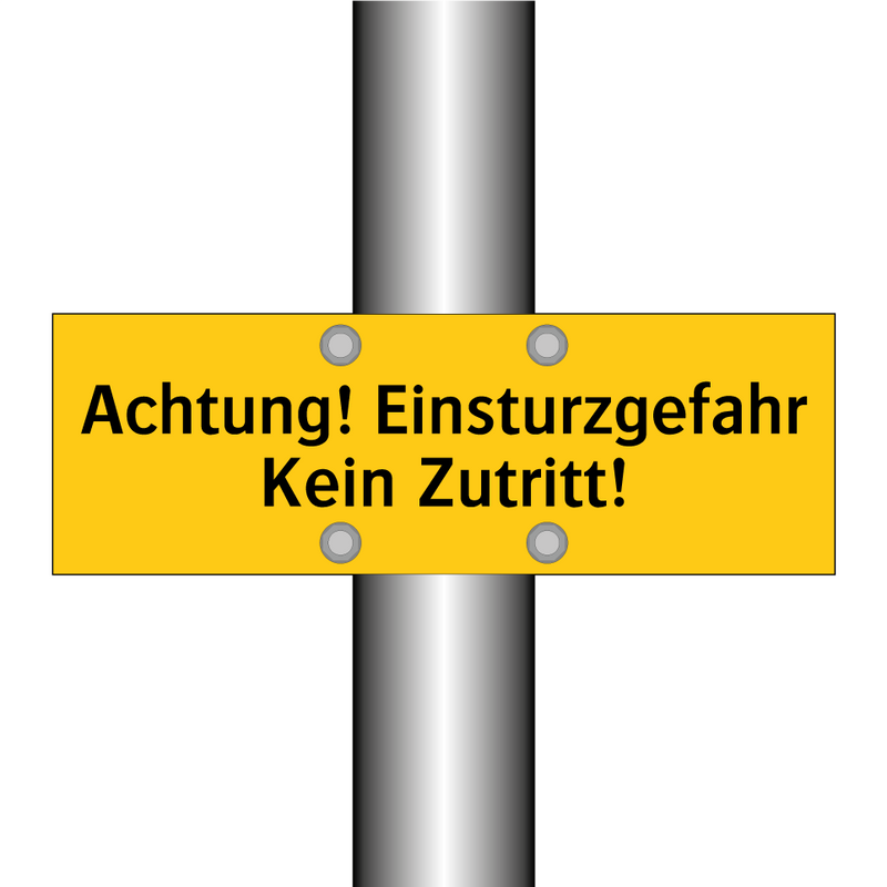 Achtung! Einsturzgefahr Kein Zutritt!