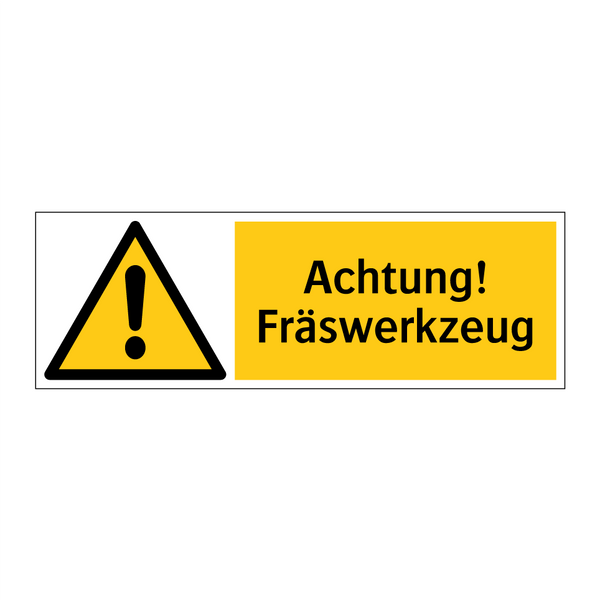 Achtung! Fräswerkzeug