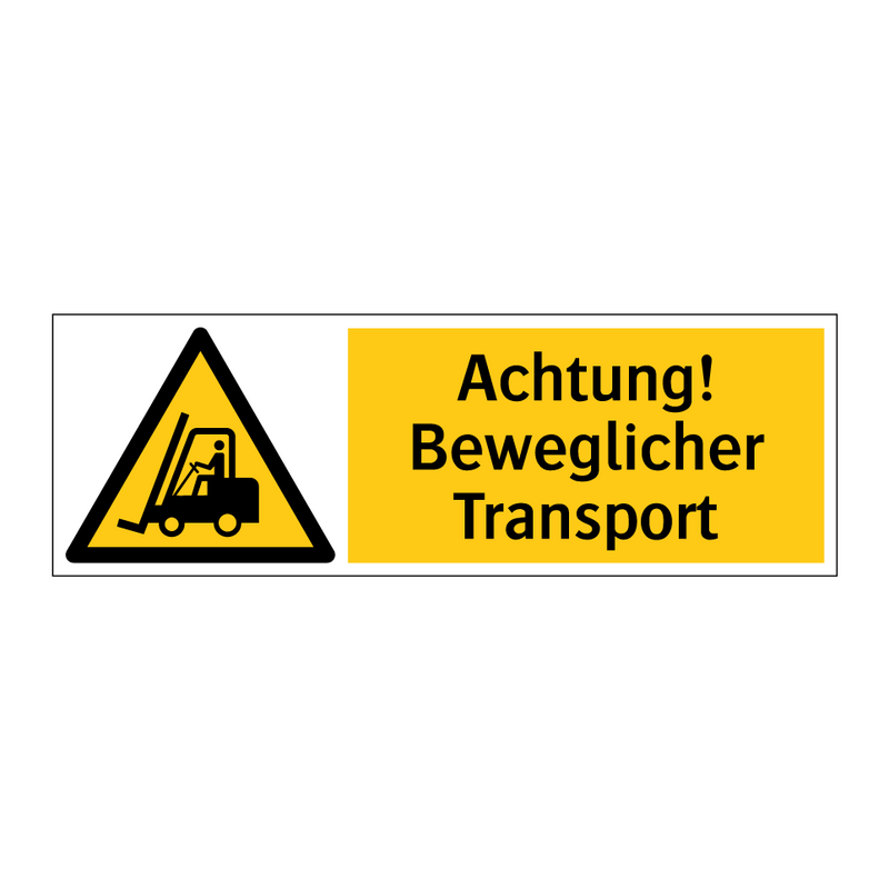 Achtung! Beweglicher Transport