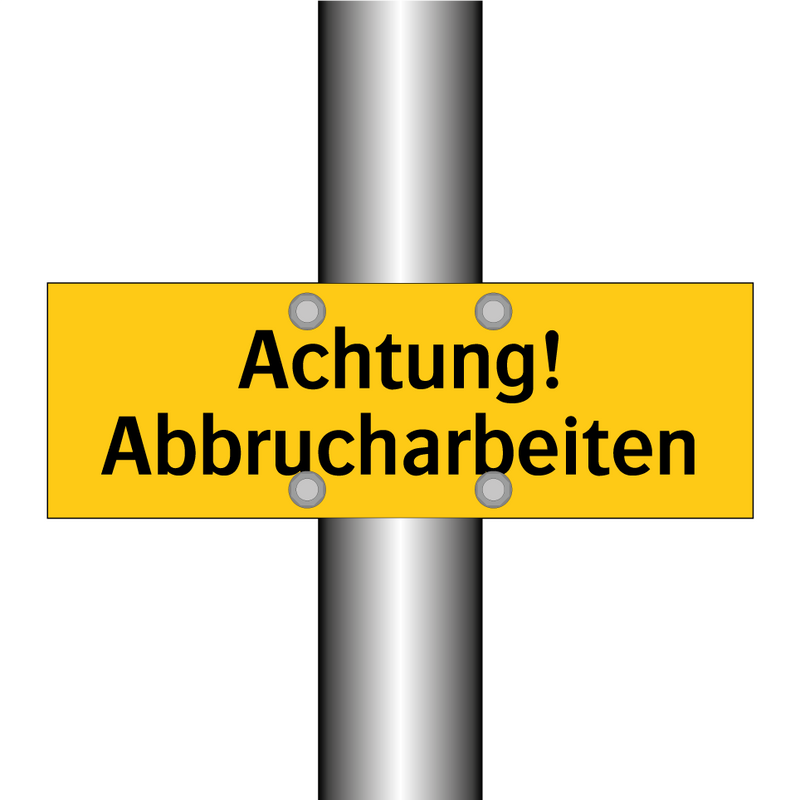 Achtung! Abbrucharbeiten