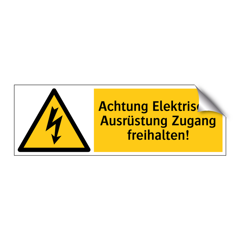 Achtung Elektrische Ausrüstung Zugang freihalten!