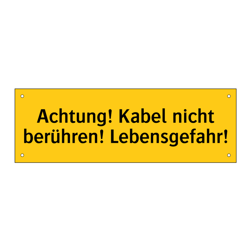 Achtung! Kabel nicht berühren! Lebensgefahr!