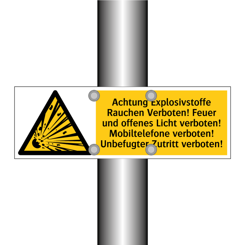 Achtung Explosivstoffe Rauchen Verboten! Feuer und offenes Licht verboten! Mobiltelefone verboten! Unbefugter Zutritt verboten!