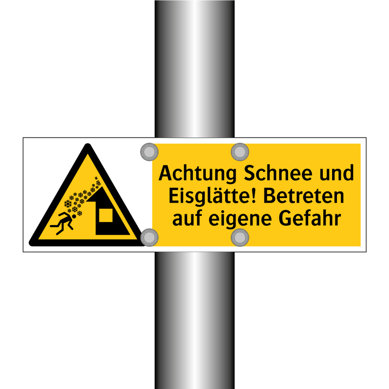 Achtung Schnee und Eisglätte! Betreten auf eigene Gefahr