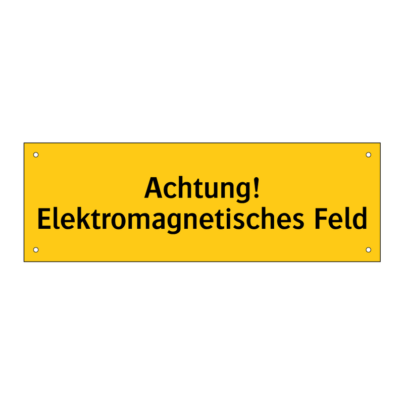 Achtung! Elektromagnetisches Feld