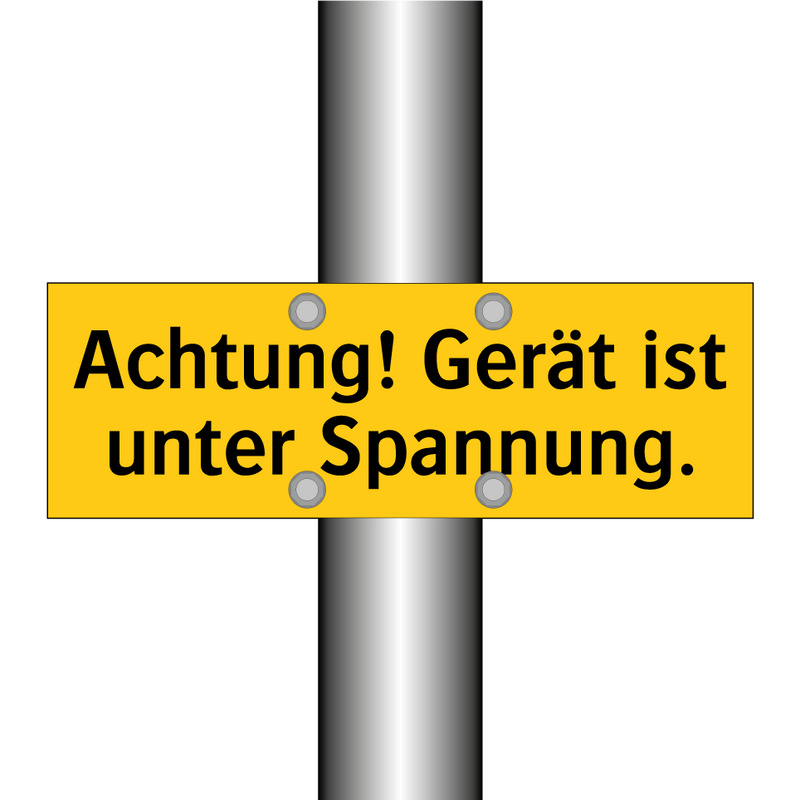 Achtung! Gerät ist unter Spannung.