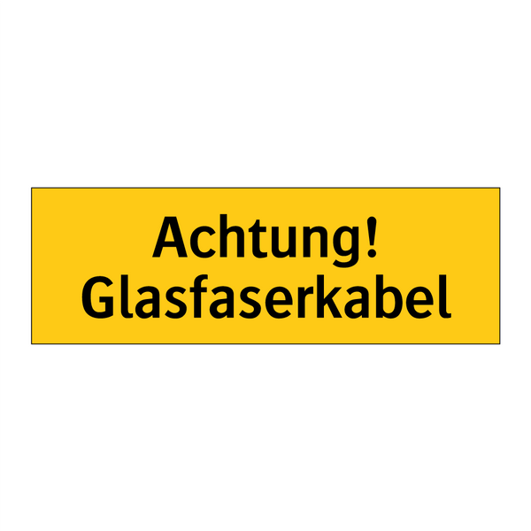 Achtung! Glasfaserkabel