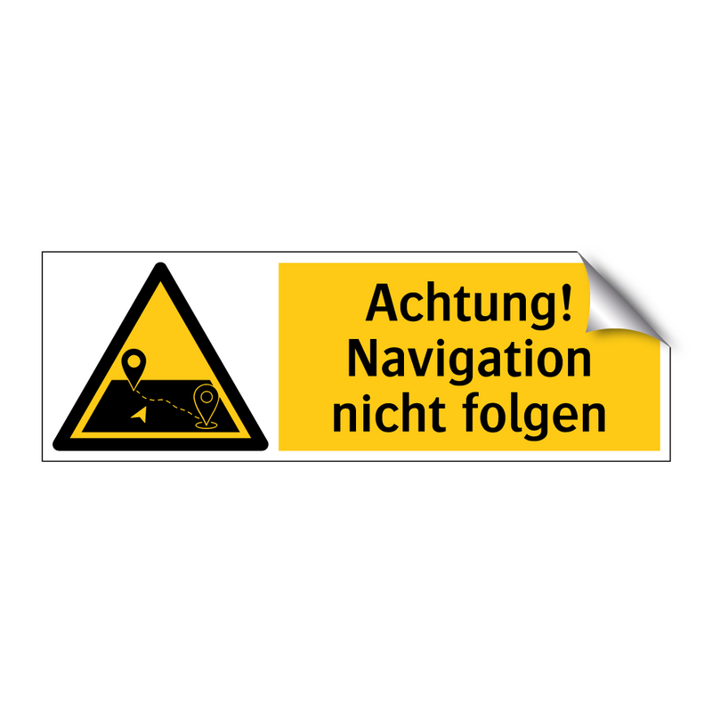 Achtung! Navigation nicht folgen