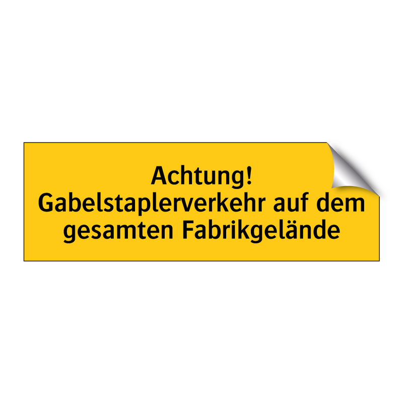 Achtung! Gabelstaplerverkehr auf dem gesamten Fabrikgelände