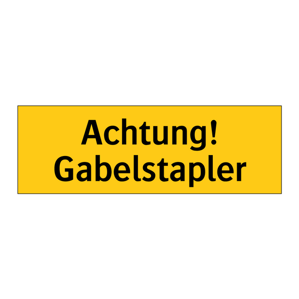 Achtung! Gabelstapler