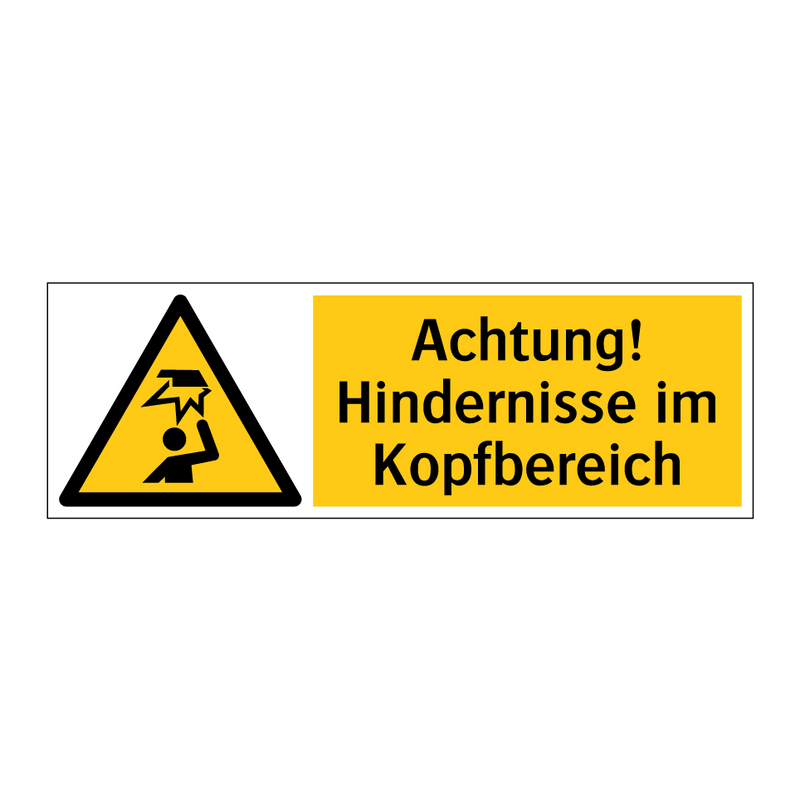 Achtung! Hindernisse im Kopfbereich