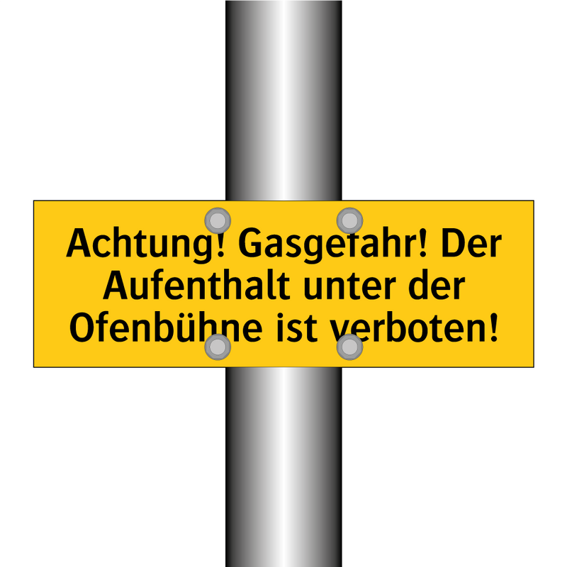 Achtung! Gasgefahr! Der Aufenthalt unter der Ofenbühne ist verboten!