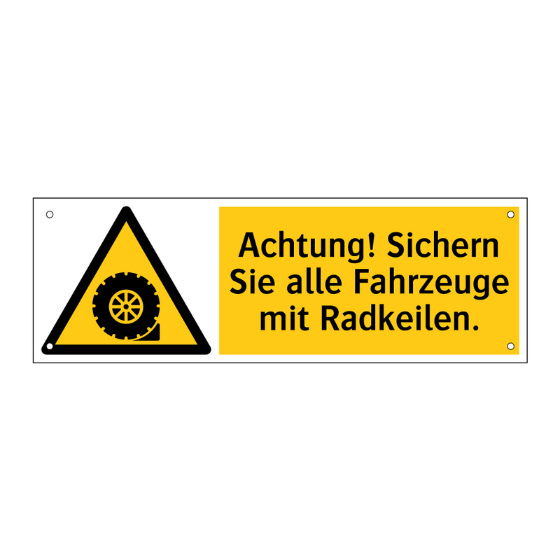 Achtung! Sichern Sie alle Fahrzeuge mit Radkeilen.